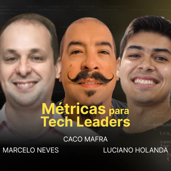 Métricas para Tech Leaders